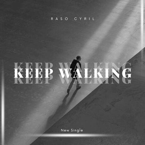 Keep Walking