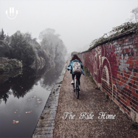 The Ride Home | Boomplay Music