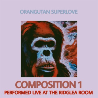 Composition 1 Performed Live at The Ridglea Room (Live)