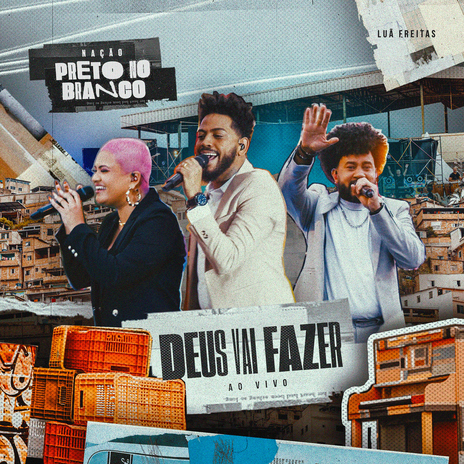 Deus Vai Fazer (Ao Vivo) ft. Luã Freitas | Boomplay Music