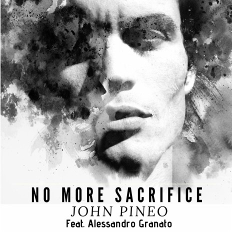 No More Sacrifice ft. Alessandro Granato | Boomplay Music