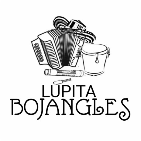 Lupita Bojangles | Boomplay Music