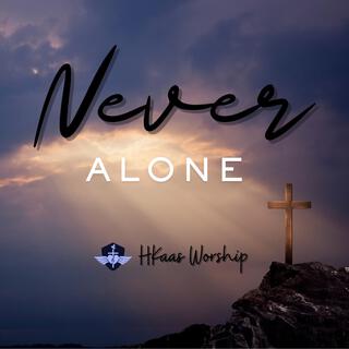 Never Alone