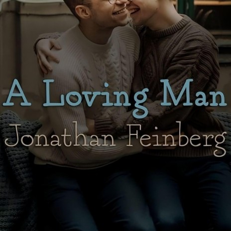 A Loving Man | Boomplay Music