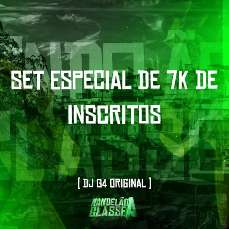 Set Especial de 7K de Inscritos | Boomplay Music