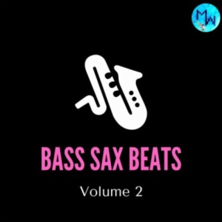 Bass Sax Beats, Vol. 2