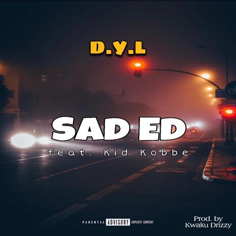 D.Y.L ft. Kid Kobbe | Boomplay Music