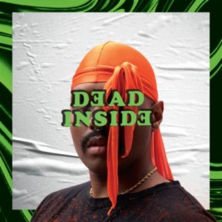 dead inside lyrics | Boomplay Music