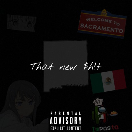 That New $h!t | Boomplay Music