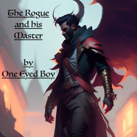 The Rogue and his Master | Boomplay Music