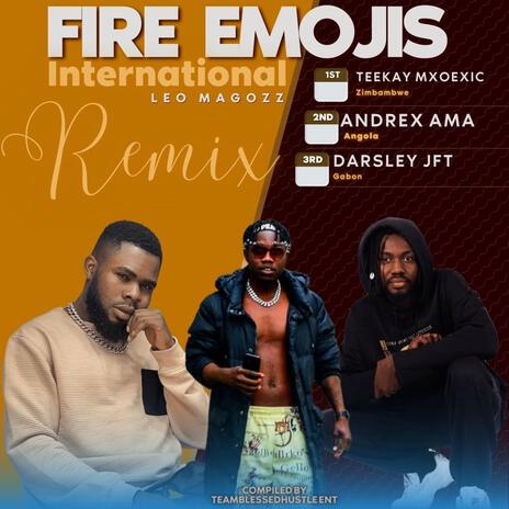 Fire Emojis (Brian Jeck & Leo Magozz) (International Remix) ft. Andrex Ama & Darsley JFT | Boomplay Music