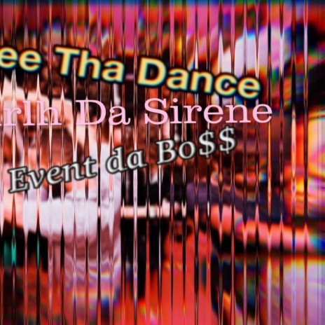 Let Me See Tha Dance ft. Purple Gurlh Da Sirene | Boomplay Music