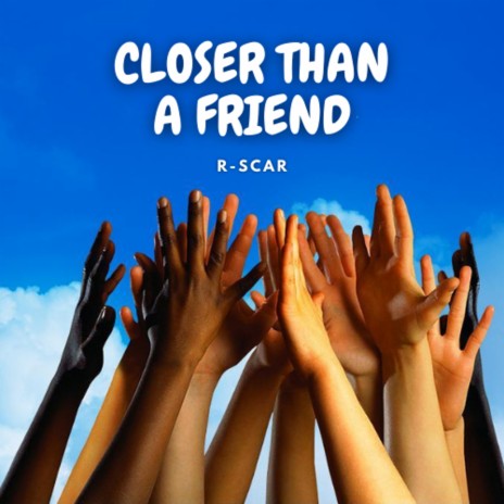 Closer Than a Friend | Boomplay Music