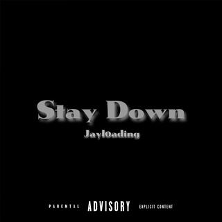 Stay Down