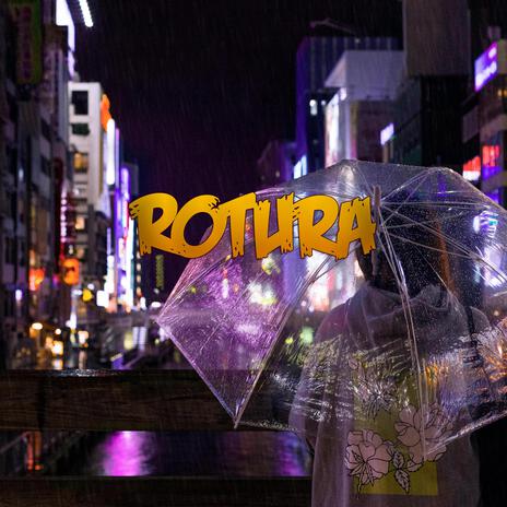 Rotura | Boomplay Music