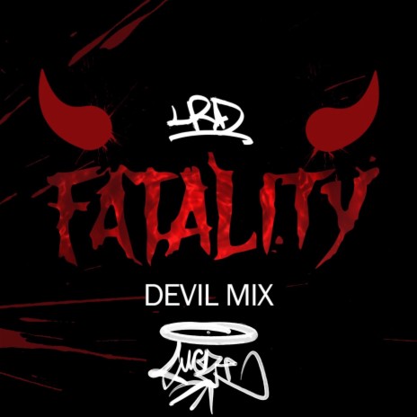 Fatality Riddim XXII (Devil Mix) ft. Fugzi | Boomplay Music