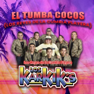 El Tumba Cocos (Los Reyes de la Cumbia Playera)