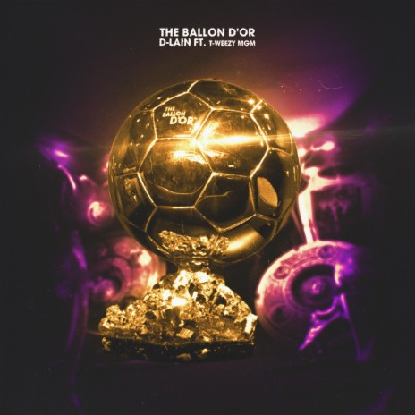The Ballon D'or (Radio Edit) ft. T-Weezy M.G.M | Boomplay Music