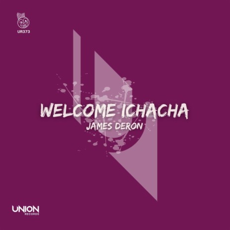 Welcome Ichacha | Boomplay Music