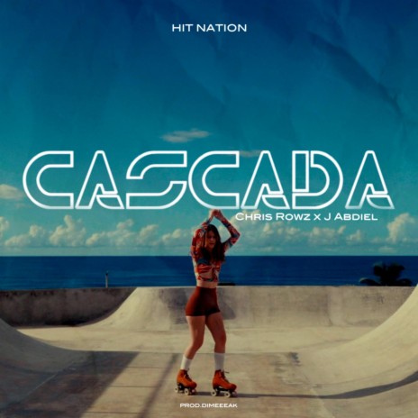 CASCADA ft. J abdiel | Boomplay Music