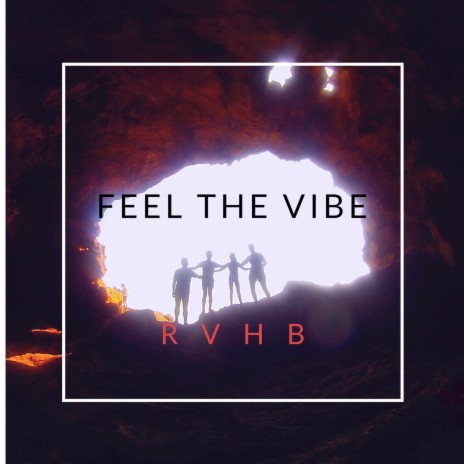 Feel the Vibe | Boomplay Music