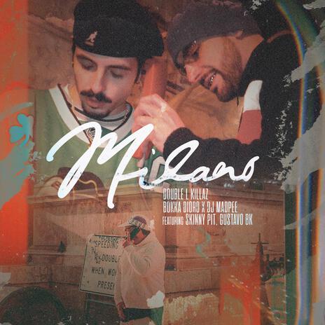 Milano ft. Bokka Dioro, Dj Mad Pee, Skinny Pit & Gustavo Bk