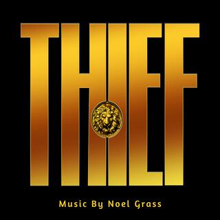 Thief (Official Soundtrack) - Ep