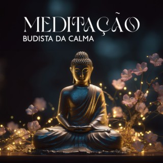 Meditação budista da calma: Música de orações tibetanas, calma espiritual