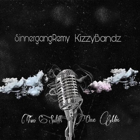 Two Spliffs One Mic ft. SinnerGangRemy | Boomplay Music