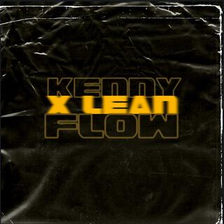 KENNY X LEAN FLOW