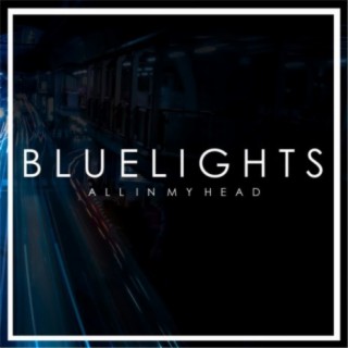 Bluelights