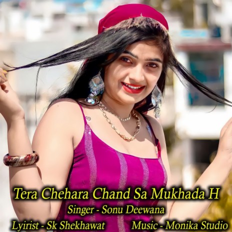 Tera Chehara Chand Sa Mukhada H