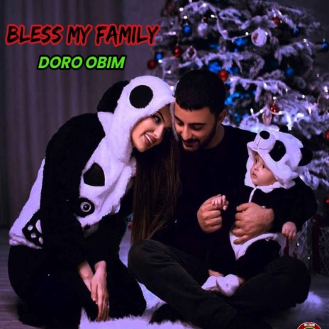 Bless My Family | Boomplay Music