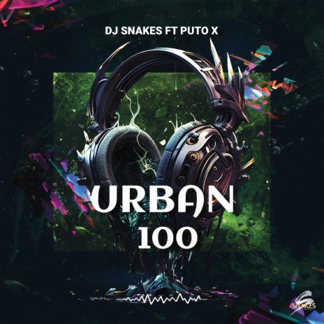 Urban 100 ft. Puto X | Boomplay Music
