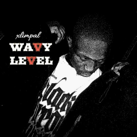 Wavy Level | Boomplay Music