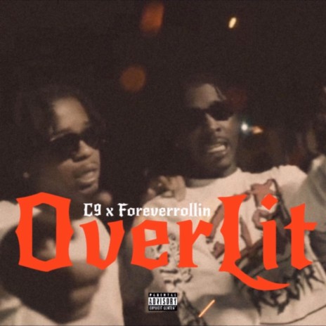 Overlit ft. ForeverRollin | Boomplay Music