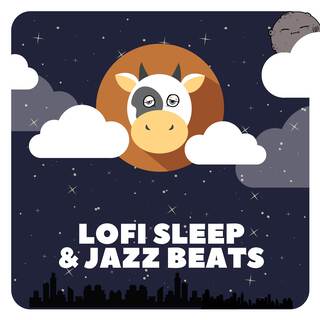 Lofi Sleep & Jazz Beats