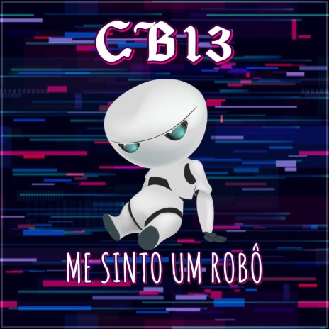 Me Sinto Um robô | Boomplay Music