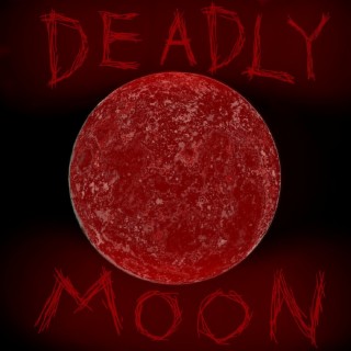 Deadly Moon