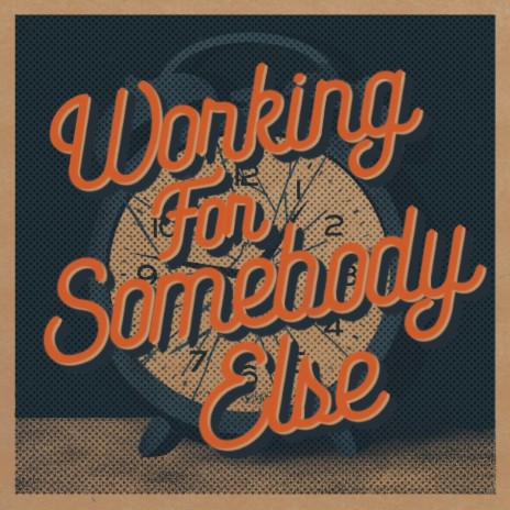 Working For Somebody Else