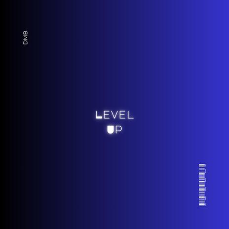 Level Up | Boomplay Music