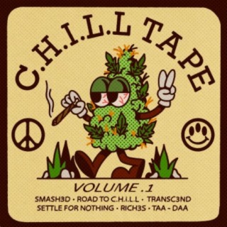 C.H.I.L.L Tape, Vol. 1