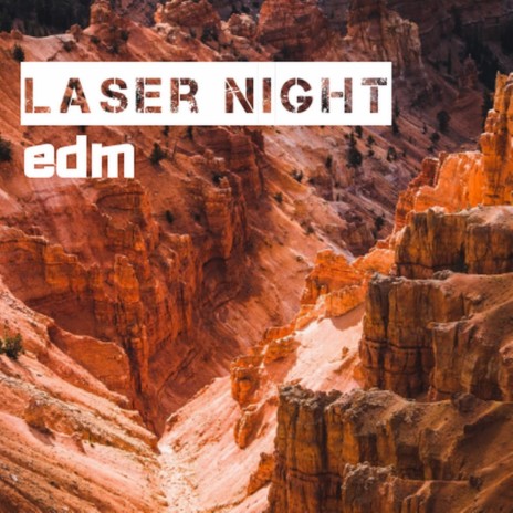Laser Night | Boomplay Music