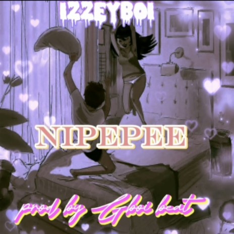 NIPEPEE | Boomplay Music