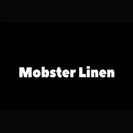 Mobster Linen | Boomplay Music