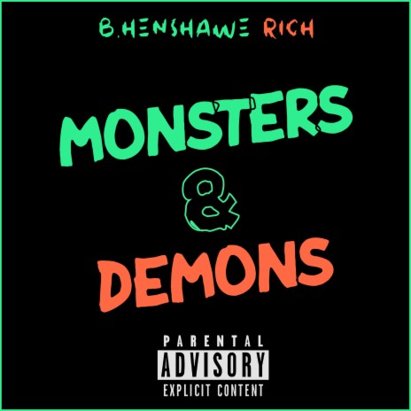 Monsters & Demons ft. Rich | Boomplay Music