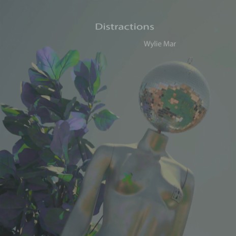 Distractions | Boomplay Music