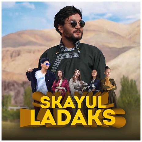 Skayul Ladaks | Boomplay Music