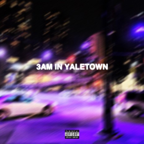3am in Yaletown ft. Keemzie | Boomplay Music