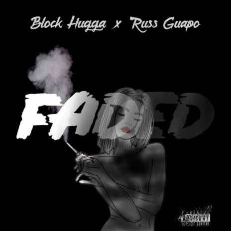 Faded ft. Russ Guapo | Boomplay Music